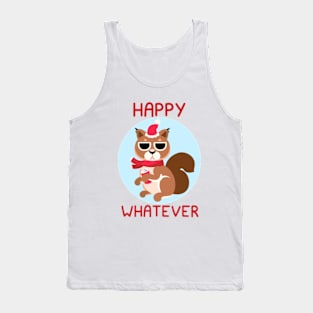 Happy Whatever Squirrel Tank Top